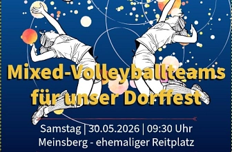 Volleyball Meinsberg FB Allgemeiner Aufbau und Gestaltung:
Hintergrund: Dunkelblau mit vielen bunten Punkten und geschwungenen Linien, die Bewegung darstellen.
Oben steht in großen, gelben, fettgedruckten Buchstaben: „WANTED!“
In der Mitte sind zwei gezeichnete Volleyballspieler:innen zu sehen, die in die Luft springen und einen Ball schlagen bzw. blocken. Die Figuren sind stilisiert (schwarz-weiß) und zeigen dynamische Sportbewegungen.
Mehrere Volleyballbälle sind rund um die Figuren verteilt.
Textinhalt (zentral):
Große Überschrift: „Mixed-Volleyballteams für unser Dorffest“
Darunter:
„Samstag | 30.05.2026 | 09:30 Uhr“
„Meinsberg – ehemaliger Reitplatz“
Weitere Informationen:
Aufforderung: „Bilde dein Mixed-Team und melde dich an!“
E-Mail-Adresse zur Anmeldung: meinsbergerdorfclub@web.de
Veranstalter: „Meinsberger Dorfclub e.V.“
Rechts unten befindet sich ein gelber Kreis mit dem Hinweis: „Startgeld: 10 €“
Gesamteindruck:
Das Plakat wirkt lebendig, sportlich und einladend. Die kräftigen Farben und die dynamischen Illustrationen sollen Aufmerksamkeit erzeugen und zur Teilnahme motivieren.